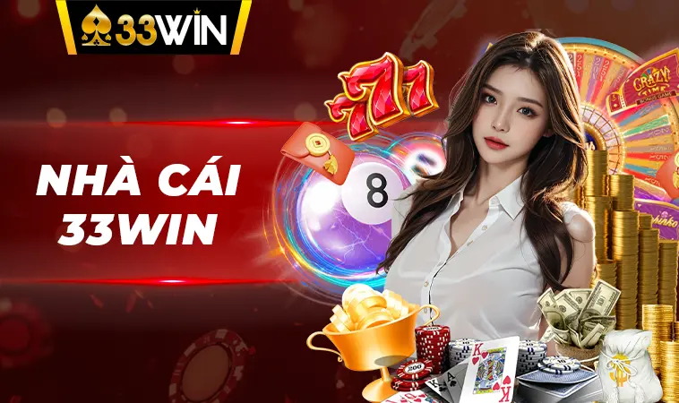 Nhà Cái 33Win - Trang Chủ Cá Cược Trực Tuyến Hàng Đầu VN Hiện Nay