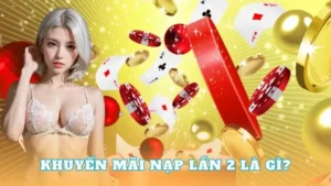 Khám Phá Nạp Lần 2 Tặng 50% Tại Nhà Cái 33Win Hấp Dẫn